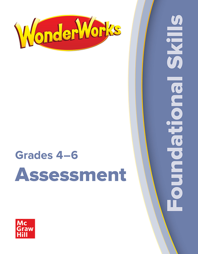 WonderWorks Grades 4-6 Foundational Skills Assessment