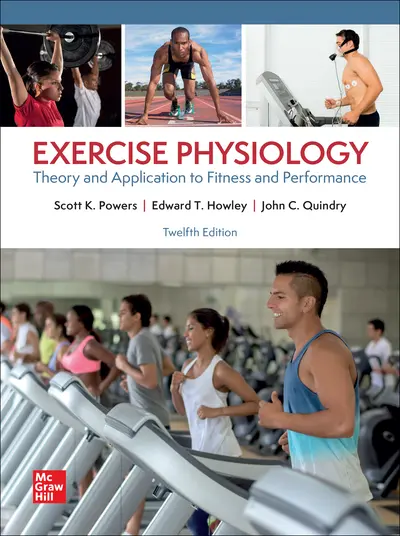 Exercise Physiology: Theory and Application to Fitness and Performance