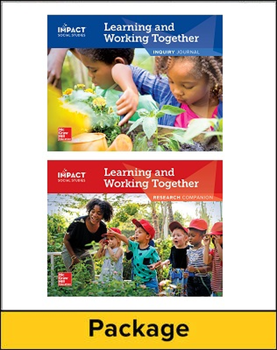 IMPACT Social Studies, Learning and Working Together, Grade K, Inquiry Journal and Research Companion