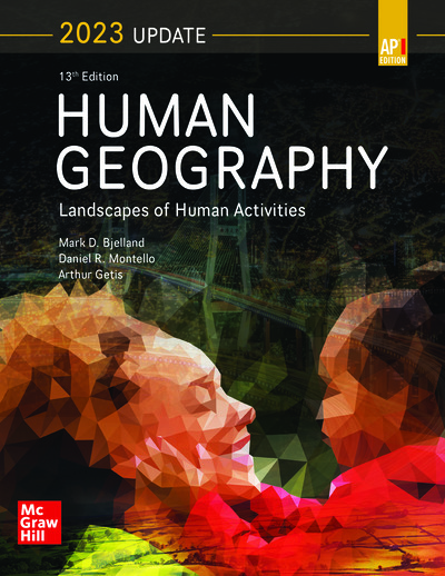 Bjelland, Human Geography: Landscapes of Human Activities, Updated AP ...