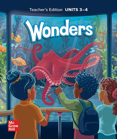 Wonders Grade K National Teacher's Edition Units 3 and 4