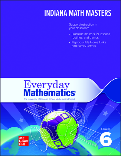 Everyday Mathematics 4 Indiana Math Masters Grade 6