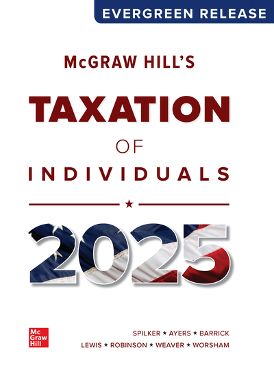 McGraw Hill's Taxation of Individuals 2025: Evergreen Release