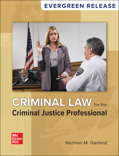 Criminal Law for the Criminal Justice Professional: 2024 Release