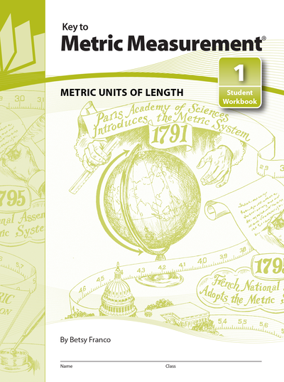 Key to Metric Measurement, Book 1: Metric Units of Length