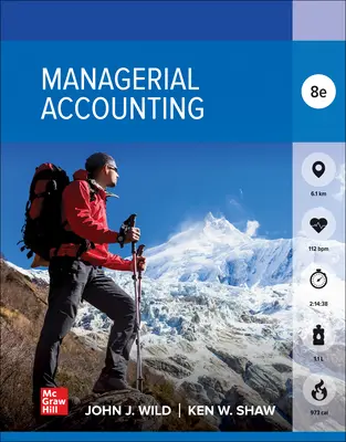 Managerial Accounting | McGraw Hill Higher Education