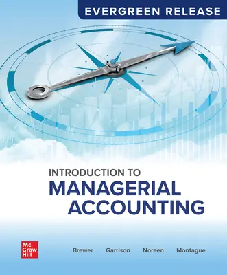 Managerial Accounting | McGraw Hill Higher Education