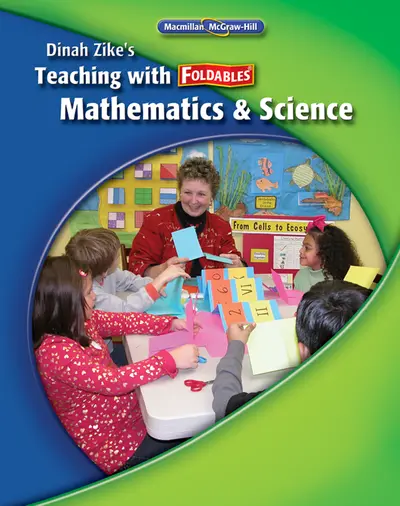 My Math, Grades PreK-5, Dinah Zike's Teaching Math & Science with Foldables My Math, Grades PreK-5, Dinah Zike's Teaching Math & Science with Foldables