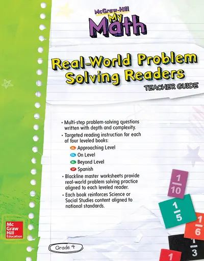 McGraw-Hill My Math, Grade 4, Real World Problem-Solving Leveled Reader Teacher Guide McGraw-Hill My Math, Grade 4, Real World Problem-Solving Leveled Reader Teacher Guide