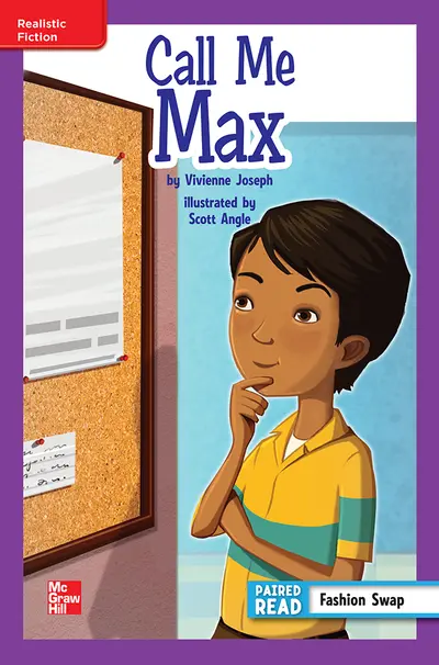 Reading Wonders Leveled Reader Call Me Max: ELL Unit 1 Week 1 Grade 6 Reading Wonders Leveled Reader Call Me Max: ELL Unit 1 Week 1 Grade 6
