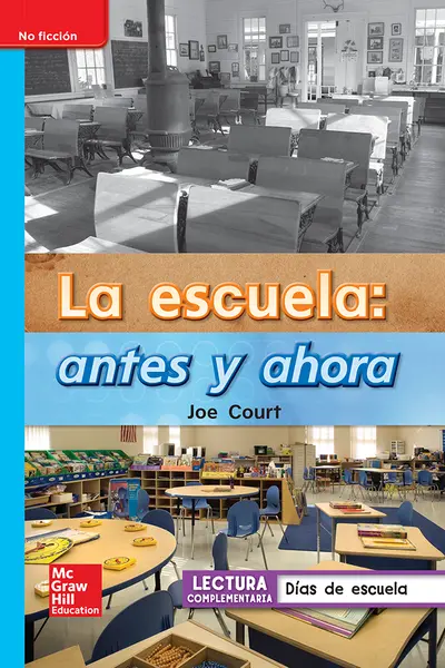 Lectura Maravillas Leveled Reader La escuela: antes y ahora: On-Level Unit 3 Week 4 Grade 1 Lectura Maravillas Leveled Reader La escuela: antes y ahora: On-Level Unit 3 Week 4 Grade 1