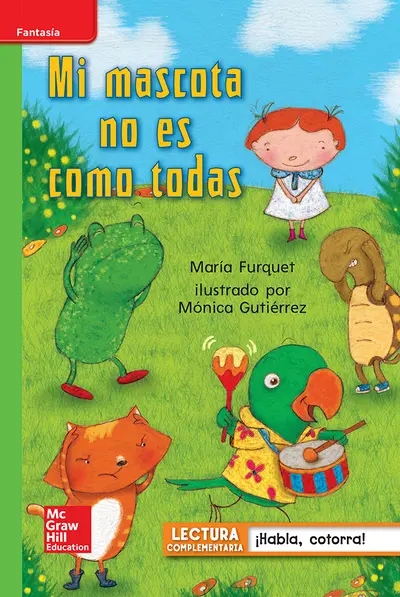 Lectura Maravillas Leveled Reader Mi mascota no es como todas: Beyond Unit 1 Week 3 Grade 1 Lectura Maravillas Leveled Reader Mi mascota no es como todas: Beyond Unit 1 Week 3 Grade 1