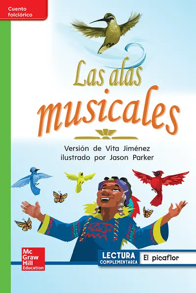 Lectura Maravillas Leveled Reader Las alas musicales: Beyond Unit 4 Week 1 Grade 1 Lectura Maravillas Leveled Reader Las alas musicales: Beyond Unit 4 Week 1 Grade 1