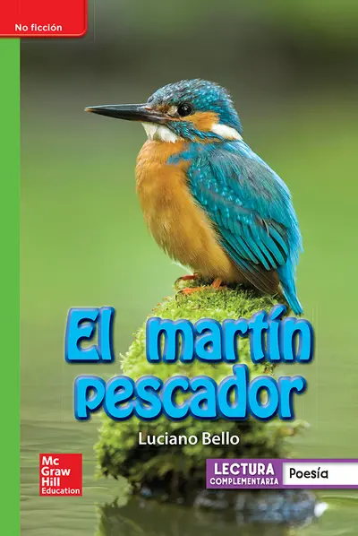 Lectura Maravillas Leveled Reader El martín pescador: Beyond Unit 4 Week 3 Grade 1 Lectura Maravillas Leveled Reader El martín pescador: Beyond Unit 4 Week 3 Grade 1