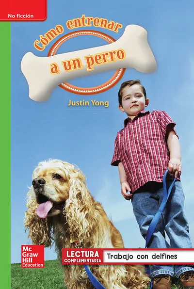 Lectura Maravillas Leveled Reader Cómo entrenar a un perro: Beyond Unit 4 Week 5 Grade 1 Lectura Maravillas Leveled Reader Cómo entrenar a un perro: Beyond Unit 4 Week 5 Grade 1