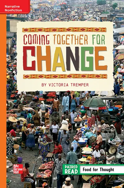 Reading Wonders, Grade 6, Leveled Reader Coming Together for Change, ELL, Unit 3, 6-Pack Reading Wonders, Grade 6, Leveled Reader Coming Together for Change, ELL, Unit 3, 6-Pack