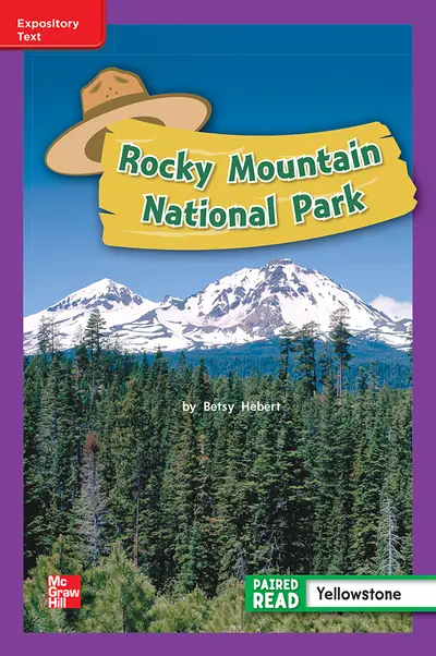 Reading Wonders, Grade 2, Leveled Reader Rocky Mountain National Park, Beyond, Unit 4, 6-Pack Reading Wonders, Grade 2, Leveled Reader Rocky Mountain National Park, Beyond, Unit 4, 6-Pack