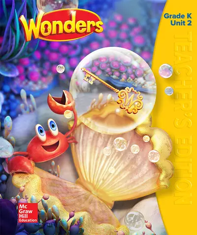 Wonders Teacher's Edition, Volume 2, Grade K Wonders Teacher's Edition, Volume 2, Grade K