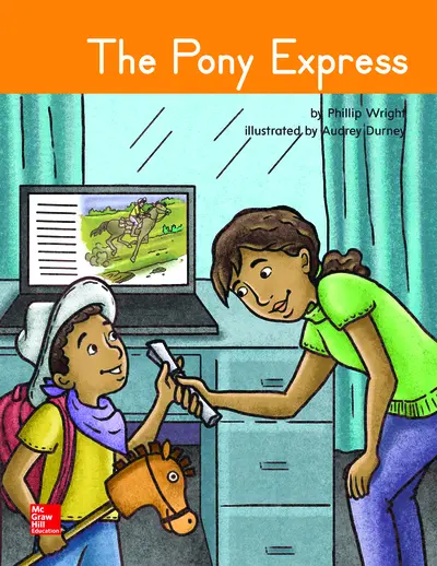 Open Court Reading Grade 1 Core Decodable 89, The Pony Express Open Court Reading Grade 1 Core Decodable 89, The Pony Express