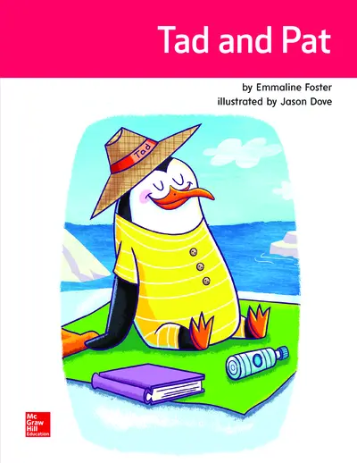 Open Court Reading Practice Decodable 2: Tad and Pat, Grade K Open Court Reading Practice Decodable 2: Tad and Pat, Grade K
