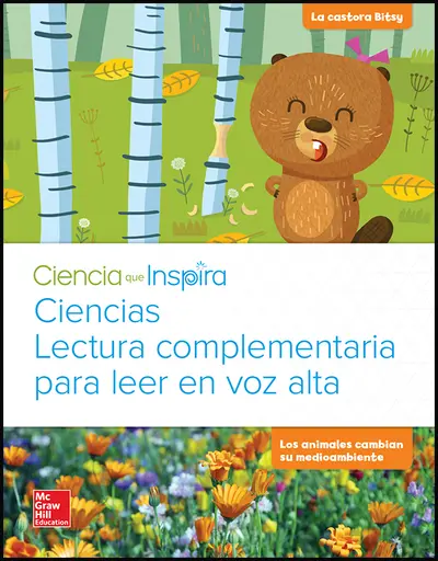 Ciencia que inspira, Grado K, Lectura en voz alta, La castora Bitsy Ciencia que inspira, Grado K, Lectura en voz alta, La castora Bitsy