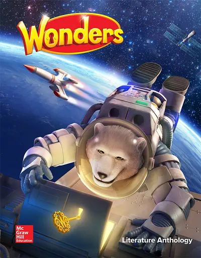 Wonders Literature Anthology, Grade 6 Wonders Literature Anthology, Grade 6