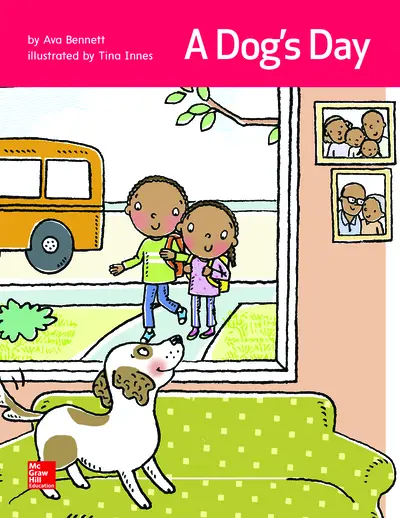 Open Court Reading Practice Pre-Decodable 1: A Dog's Day, Grade K Open Court Reading Practice Pre-Decodable 1: A Dog's Day, Grade K