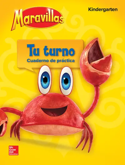 Maravillas Your Turn Practice, Grade K Maravillas Your Turn Practice, Grade K