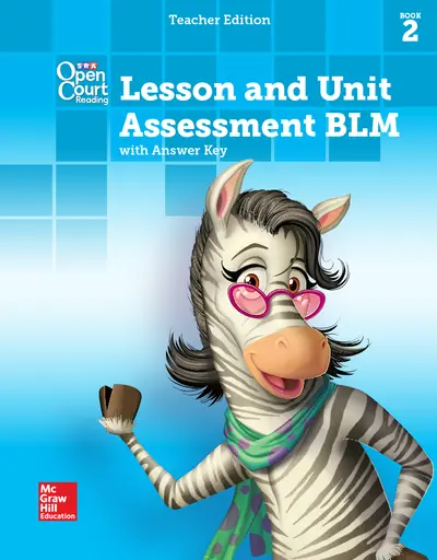 Open Court Reading, Grade 3, Lesson and Unit Assessment BLMs with Answer Key, Book 2 Open Court Reading, Grade 3, Lesson and Unit Assessment BLMs with Answer Key, Book 2