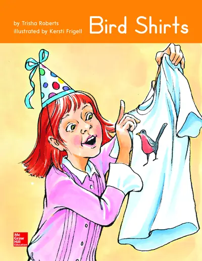 Open Court Reading Grade 1 Core Decodable 49, Bird Shirts Open Court Reading Grade 1 Core Decodable 49, Bird Shirts