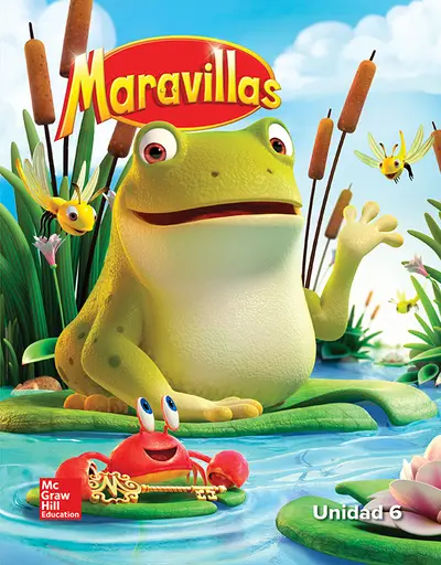 Maravillas Reading/Writing Workshop, Volume 6, Grade K Maravillas Reading/Writing Workshop, Volume 6, Grade K