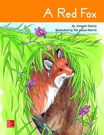 Open Court Reading Grade 1 Core Decodable 35, A Red Fox Open Court Reading Grade 1 Core Decodable 35, A Red Fox