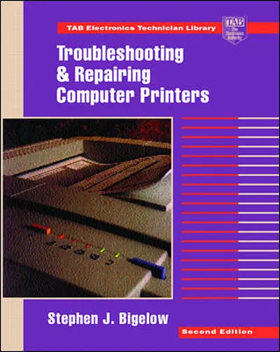 Troubleshooting and Repairing Computer Printers Troubleshooting and Repairing Computer Printers