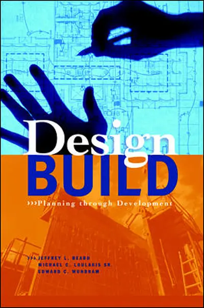 Design-Build: Planning Through Development Design-Build: Planning Through Development
