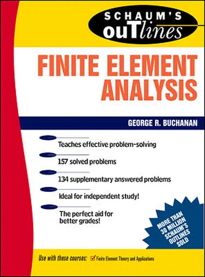 Schaum's Outline of Finite Element Analysis Schaum's Outline of Finite Element Analysis