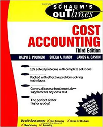 Schaum's Outline of Cost Accounting, 3rd, Including 185 Solved Problems Schaum's Outline of Cost Accounting, 3rd, Including 185 Solved Problems