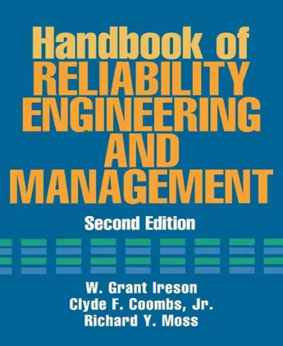 Handbook of Reliability Engineering and Management 2/E Handbook of Reliability Engineering and Management 2/E