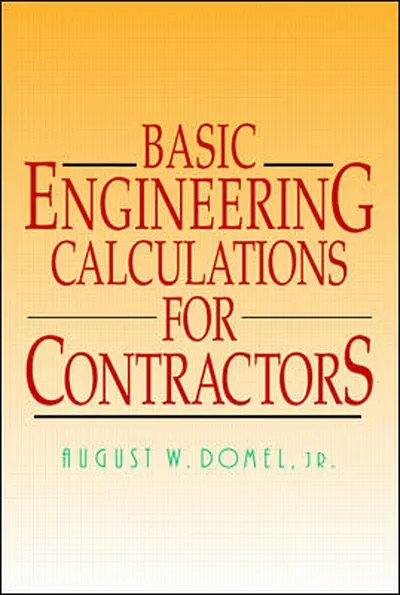 Basic Engineering Calculations for Contractors Basic Engineering Calculations for Contractors