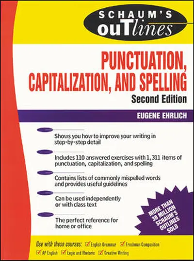 Schaum's Outline of Punctuation, Capitalization & Spelling Schaum's Outline of Punctuation, Capitalization & Spelling