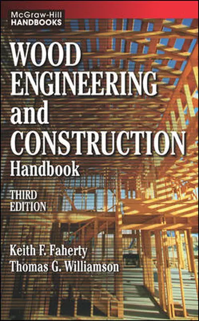Wood Engineering and Construction Handbook Wood Engineering and Construction Handbook