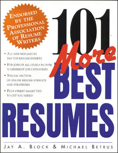 101 More Best Resumes 101 More Best Resumes