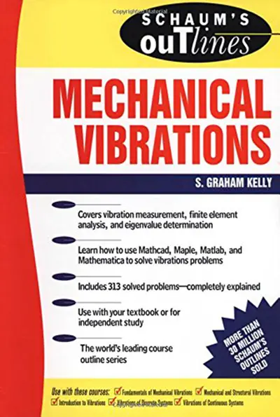Schaum's Outline of Mechanical Vibrations Schaum's Outline of Mechanical Vibrations