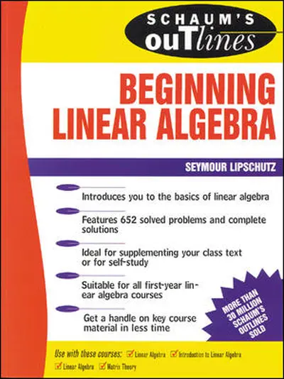 Schaum's Outline of Beginning Linear Algebra Schaum's Outline of Beginning Linear Algebra