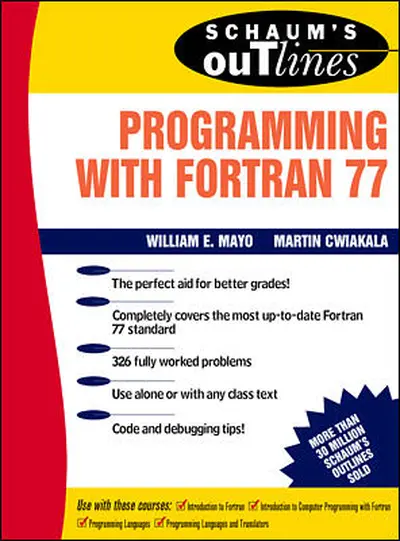 Schaum's Outline of Programming With Fortran 77 Schaum's Outline of Programming With Fortran 77