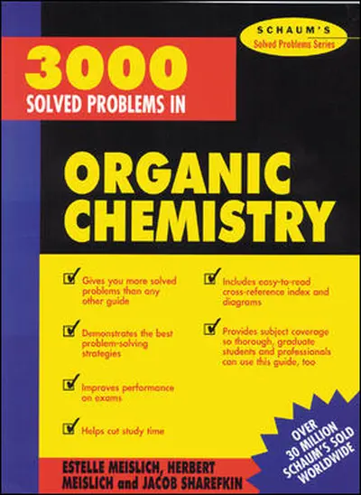 3000 Solved Problems in Organic Chemistry 3000 Solved Problems in Organic Chemistry