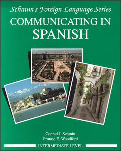 Communicating In Spanish (Intermediate Level) Communicating In Spanish (Intermediate Level)