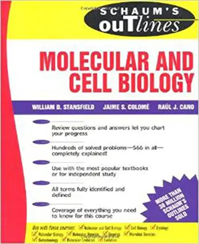 Schaum's Outline of Molecular and Cell Biology Schaum's Outline of Molecular and Cell Biology