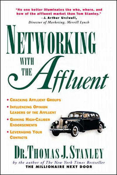 Networking With the Affluent Networking With the Affluent