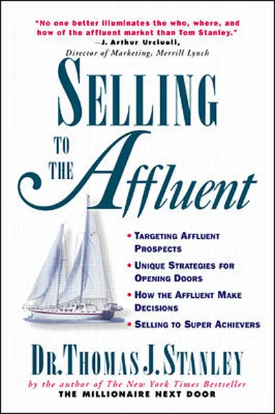 Selling to the Affluent Selling to the Affluent