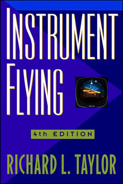 Instrument Flying Instrument Flying
